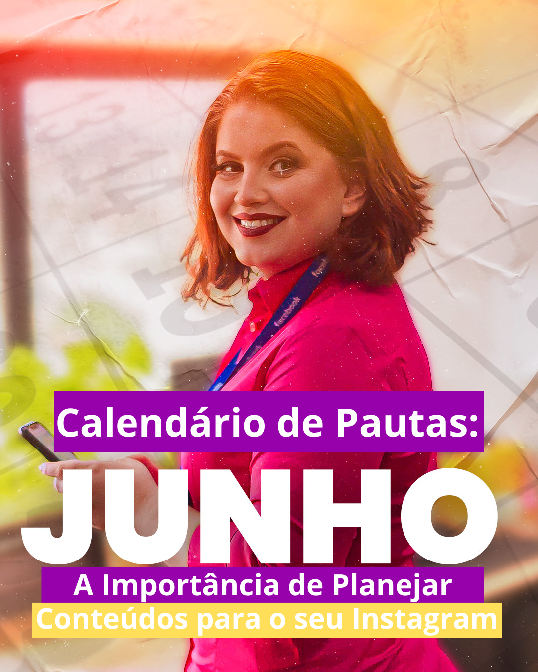 Calendário de Pauta: A Importância de Planejar Conteúdos para o seu Instagram.