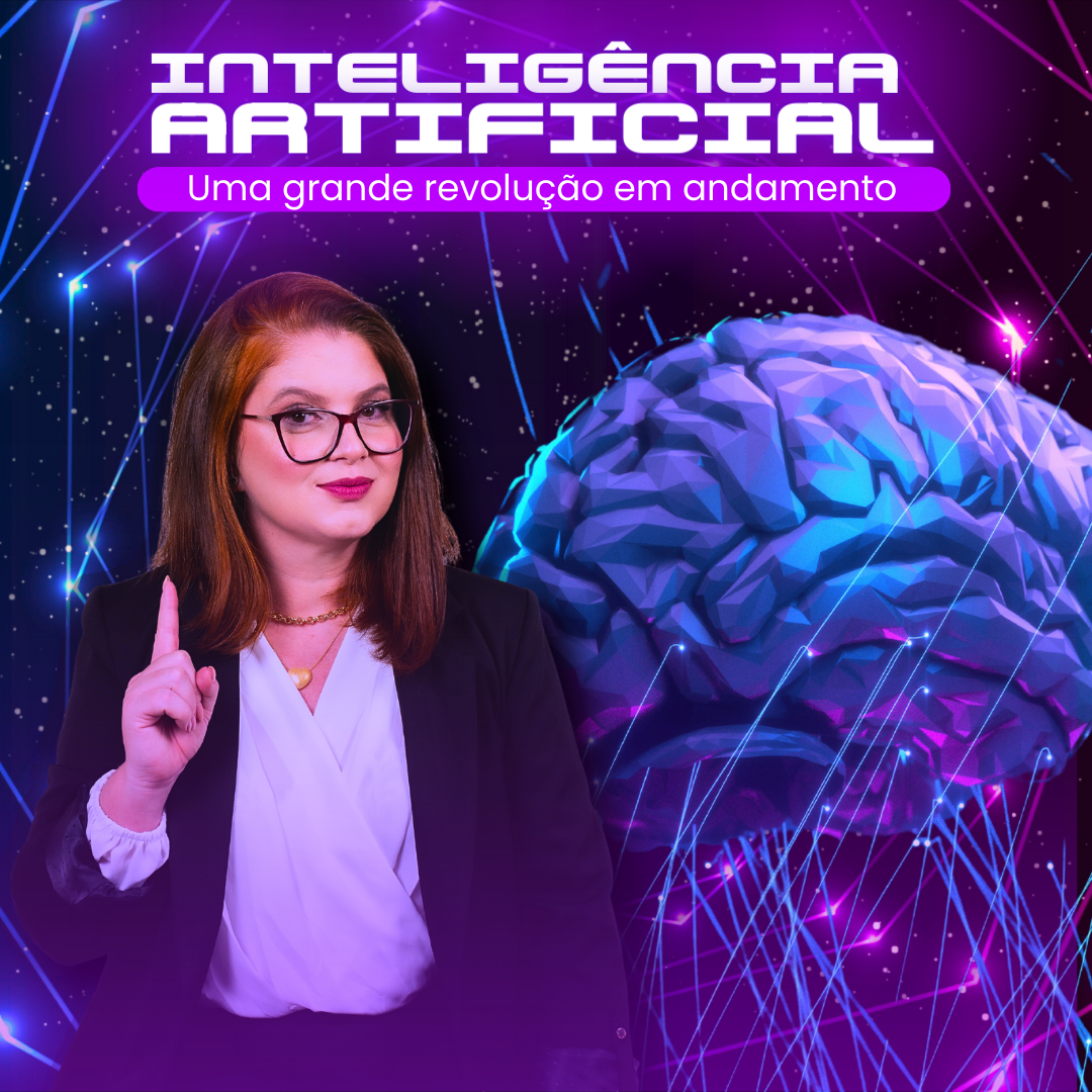 Inteligência artificial – A grande revolução em andamento.